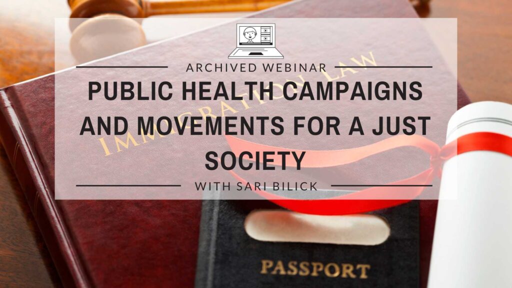 Public Health Campaigns and Movements for a Just Society