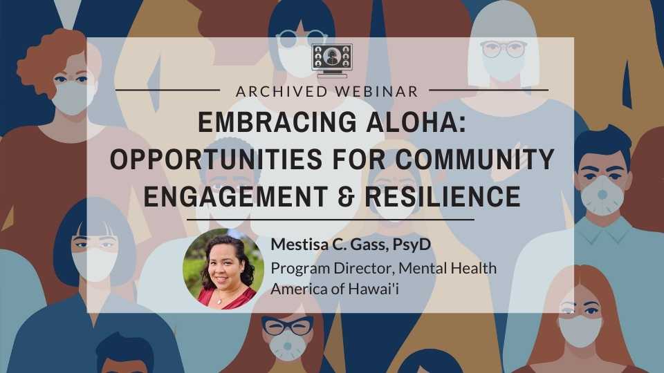 Embracing Aloha: Opportunities for Community Engagement and Resilience