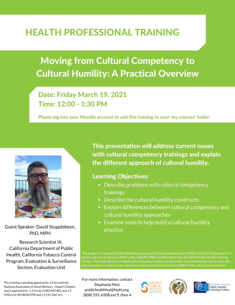 Moving from cultural competency to cultural humility: A practical overview