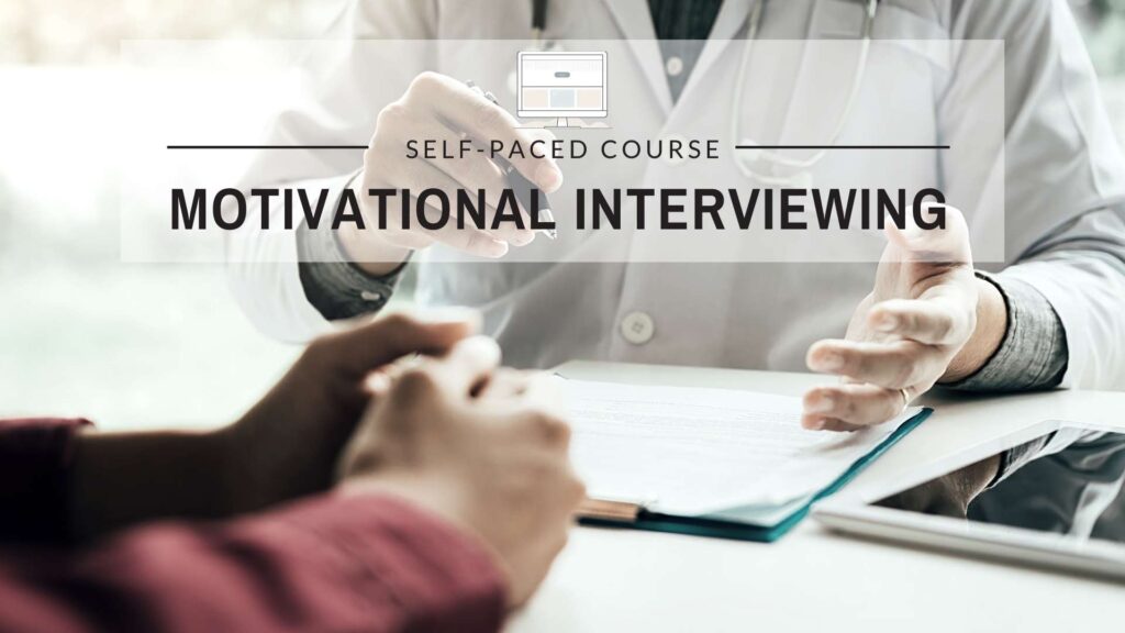 Motivational Interviewing