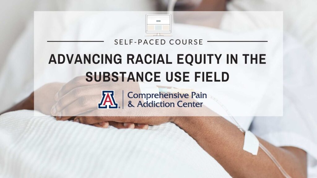 Advancing Racial Equity in the Substance Use Field