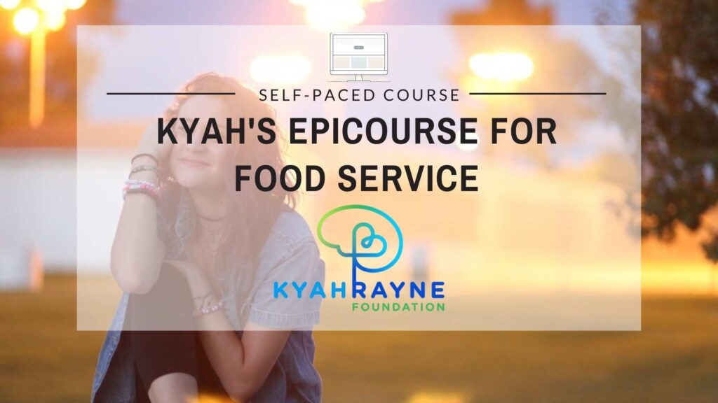 Kyah’s EPICourse for Food Service