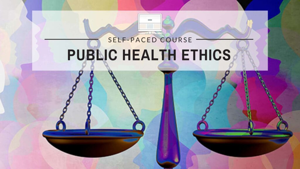 Public Health Ethics