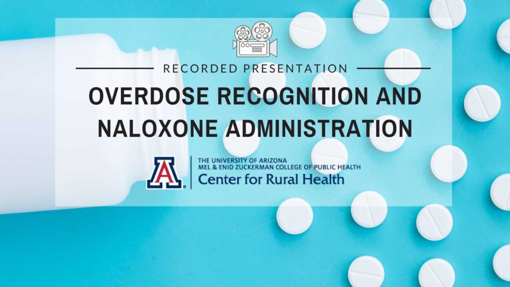 Overdose recognition and naloxone administration training