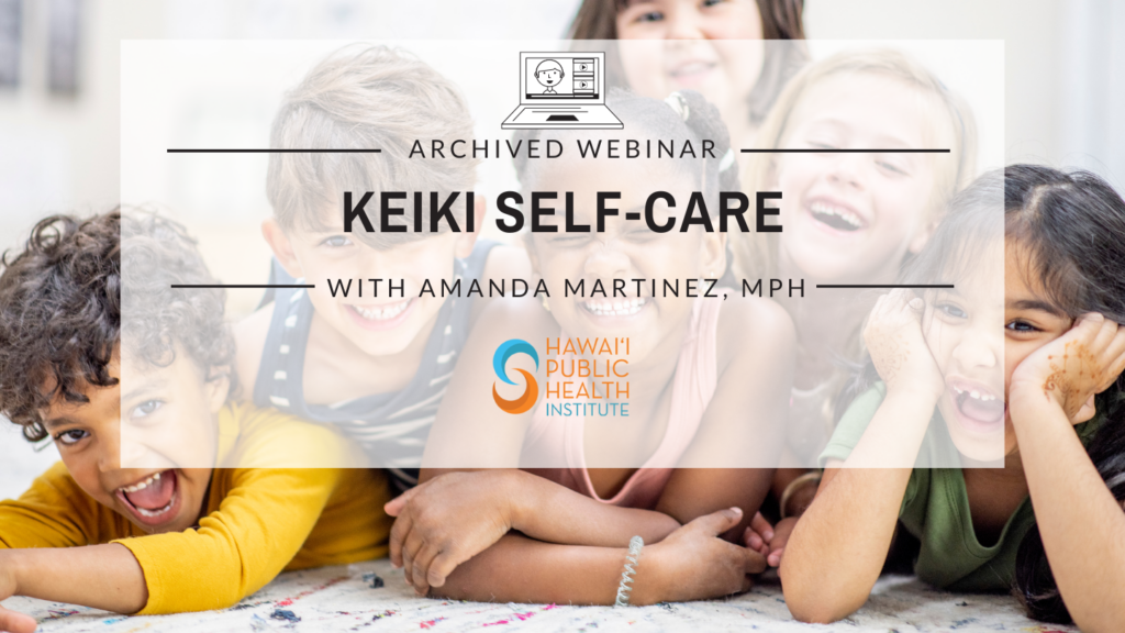 Keiki Self-Care