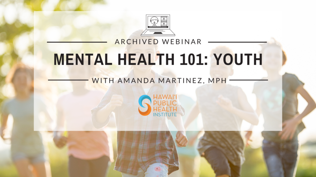 Mental Health 101: Youth