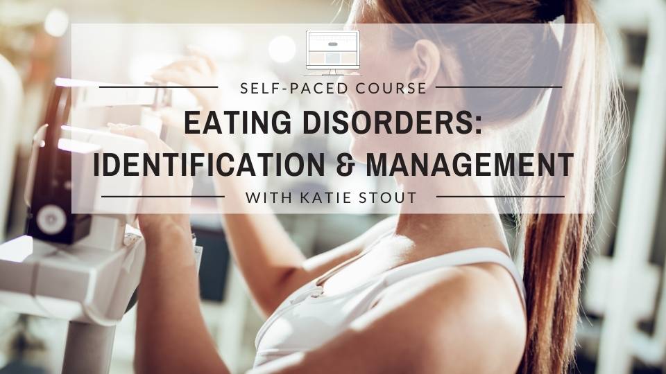 Eating Disorders: Identification and Management